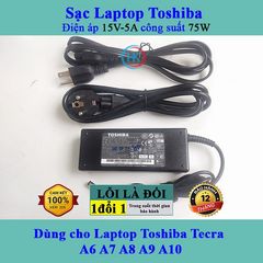 Sạc Laptop Toshiba 15V 5A 75W Chính Hãng - Tương Thích Tecra A6 A7 A8 A9 A10 và Các Dòng Laptop Khác