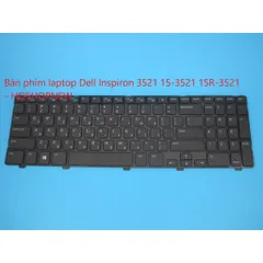 Bàn phím laptop Dell Inspiron 3521 15-3521 15R-3521 PHỤ KIỆN LAPTOP