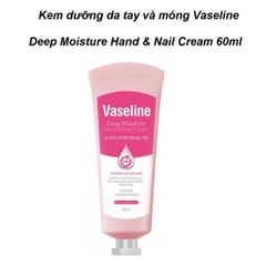 Kem dưỡng da tay và móng Vaseline Deep Moisture Hand & Nail Cream 60ml