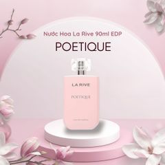 Nước Hoa Nữ La Rive Poetique EDP 90ml - Hương Hoa Hồng và Mẫu Đơn Quyến Rũ, Thanh Lịch, Lưu Hương Lâu 4-8 Giờ