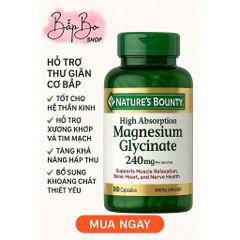 [Bap Bo Shop] Viên bổ sung Magie hàm lượng cao, dễ hấp thu Magnesium Glycinate 240mg Nature's Bounty 180 viên
