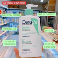 (Auth 100%) Sữa Rửa Mặt Cerave Foaming Cleanser 236ml - Dành Cho Da Thường và Da Dầu, Làm Sạch Sâu và Dưỡng Ẩm Mềm Mại
