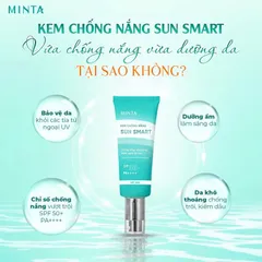 Kem Chống Nắng Minta Sun Smart 50g - SPF50+ PA++++, Chống Nắng Tia UV, Nâng Tông Da, Dưỡng Ẩm, Không Trôi Nước, Dành Cho Da Nhạy Cảm