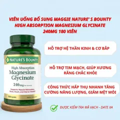 [Date 2028] Viên Uống Magiê Hỗ Trợ Xương Cơ , Hệ Thần Kinh Magnesium Glycinate 240mg Nature's Bounty 180 viên