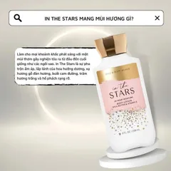 Sữa Dưỡng Bath & Body Works In The Stars (dưỡng mềm da, lưu hương thơm)
