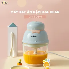 Máy Xay Ăn Dặm Bear GR-B06V1 0,6L - Xay Nhuyễn Thực Phẩm Thông Minh, An Toàn, Tiện Dụng Cho Bé