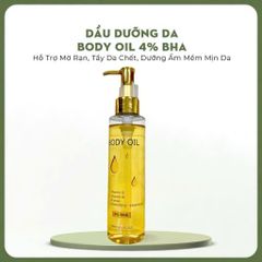 Dầu Dưỡng Thể Body Oil 4% BHA - Cấp Ẩm, Săn Chắc Da, Thấm Nhanh, Phù Hợp Với Da Khô, Sần, Tăng Độ Đàn Hồi