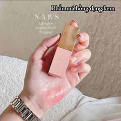 Má hồng kem NARS Orgasm – glowy, mềm mịn