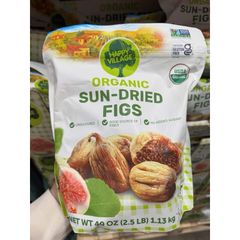 Quả Sung Sấy Khô Hữu Cơ Happy Village - Figs Organic 1.13kg Mỹ, Giàu Chất Xơ, Không Đường, Thuần Chay