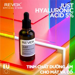 Tinh Chất Dưỡng Ẩm Revox B77 Just Hyaluronic Acid 5% Cho Da Mặt Và Cổ - Serum 30ml Giúp Da Căng Mọng, Tươi Sáng, Mịn Màng