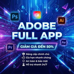 Tài Khoản Adobe Full App 12 Tháng - Gói Đăng Ký Cao Cấp 20+ Ứng Dụng Thiết Kế Chuyên Nghiệp, Bảo Mật và Cập Nhật Liên Tục