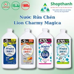 Nước Rửa Chén Lion Charmy Magica Nhật Bản - Tẩy Dầu Mỡ Siêu Tốc, Khử Mùi Dịu Nhẹ Da Tay, Giải Pháp Rửa Bát Hiệu Quả