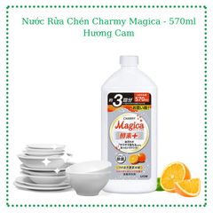 Nước Rửa Chén Lion Charmy Magica Nhật Bản - Tẩy Dầu Mỡ Siêu Tốc, Khử Mùi Dịu Nhẹ Da Tay, Giải Pháp Rửa Bát Hiệu Quả