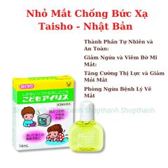 Nước Nhỏ Mắt Cho Bé Taisho 14ml - Bảo Vệ & Chăm Sóc Đôi Mắt Trẻ Em, Giảm Ngứa & Tăng Cường Thị Lực An Toàn