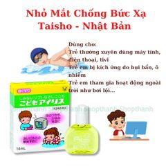 Nước Nhỏ Mắt Cho Bé Taisho 14ml - Bảo Vệ & Chăm Sóc Đôi Mắt Trẻ Em, Giảm Ngứa & Tăng Cường Thị Lực An Toàn
