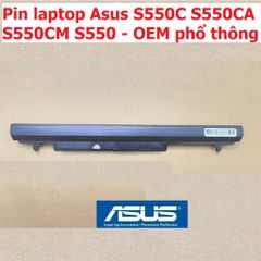 Pin Laptop Asus S550C S550CA S550CM - Pin OEM Phổ Thông Chính Hãng, Đen, Bảo Hành 5 Tháng, Mới 100%