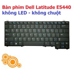 Bàn Phím Laptop Dell Latitude E5440 - US Layout, Độ Nhạy Cao, Không LED, Phụ Kiện Chất Lượng Cao