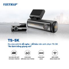 Camera Hành Trình Vietmap TS-5K Ghi Hình 4K Ultra HD - Hệ Thống ADAS An Toàn, Kết Nối Wi-Fi Siêu Nhanh, Cảnh Báo Giao Thông Chi Tiết