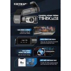Camera Hành Trình VIETMAP TS-2K Lite - Ghi Hình Super HD 2K Trước Sau, Kết Nối WIFI 5Ghz, Bền Bỉ Với Pin Siêu Tụ Điện