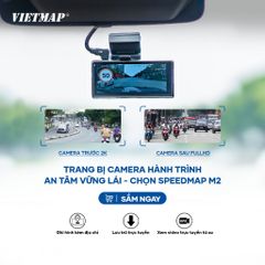 Camera Hành Trình Vietmap Speedmap M2 - Thông Minh, Ghi Hình 2K, Cảnh Báo Giao Thông Trực Tiếp, 4G & Wi-Fi, Giám Sát An Toàn 24/7