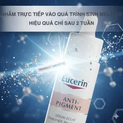 Serum Eucerin Anti-Pigment Eclat 30ml - Giảm Đốm Nâu, Thâm Nám, Làm Sáng Da Dầu và Hỗn Hợp