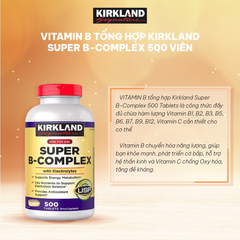 (Cao cấp) Vitamin B tổng hợp Super B-Complex Kirkland 500 viên - Bổ sung năng lượng, giảm stress và cải thiện sức khỏe toàn diện Chính hãng