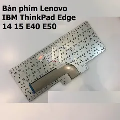 Bàn phím Lenovo IBM ThinkPad Edge 14 15 E40 E50 - Zin Nguyên Zia Không Chuột, Chất Lượng Cao, Màu Đen, Dễ Dàng Lắp Đặt