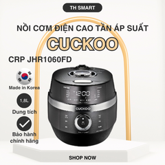 Nồi Cơm Điện Cao Tần Áp Suất CUCKOO CRP-JHR1060FD 1.8L Hàn Quốc - Công Nghệ Nấu Cao Tần Đa Chức Năng, Cơm Ngon Dẻo, Phù Hợp Gia Đình