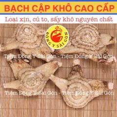 Bạch Cập Khô Cao Cấp 100gram - Thảo Dược Chữa Vết Thương, Bổ Phế, Giảm Đau Nhọt, Hỗ Trợ Chăm Sóc Làm Đẹp Da