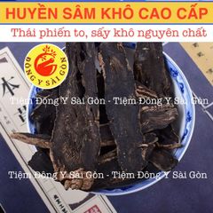 Huyền Sâm Cao Cấp Nguyên Chất 100g - Thực Phẩm Khô Hỗ Trợ Viêm Họng, Amidan, Mụn Nhọt, Xét Nghiệm Y Tế