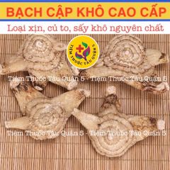 Bạch Cập Khô Cao Cấp 100g - Thảo Dược Giúp Làm Lành Vết Thương, Hỗ Trợ Bổ Phế, Tincture Cho Sức Khỏe Tốt Nhất