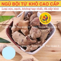 Ngũ Bội Tử Cao Cấp Khô 100g - Thực Phẩm Khô Tự Nhiên Chữa Đau Bụng, Giảm Sưng, Tẩy Độc, Không Tạp Chất