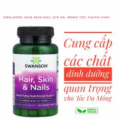 Viên uống Hair Skin Nails Swanson - Thuần Chay 60 viên dưỡng tóc, da, móng khỏe đẹp từ Mỹ