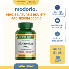 Viên uống bổ sung Magie Nature's Bounty 500mg - 200 viên - Thực phẩm chức năng cho sức khỏe hàng ngày tại Mỹ