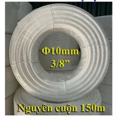Cuộn Dây Dẫn Nước 6mm & 10mm - Ống Nước Chuyên Dụng Cho Máy Lọc Nước RO, Nano - PVC Cao Cấp, Bền Bỉ, 150m/300m
