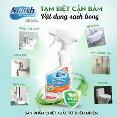 Chai Xịt Tẩy Cặn Canxi Sofish Nova 500ML - Sản phẩm chiết xuất tự nhiên, an toàn, tẩy sạch mảng bám canxi, hương đào thơm mát