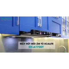 Máy Hút Mùi Âm Tủ Ecalite EH-AT700T | Ngang 70cm | Cảm ứng hiện đại với 3 tốc độ