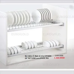 Kệ Chén Inox 304 2 Tầng Eurogold - Giá Để Bát Đĩa Tiện Lợi, Không Han Gỉ, Lắp Tủ Trên, Chịu Lực Cao
