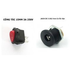 Jack Nguồn DC 5.5x2.1mm và Công Tắc Bập Bênh 15mm 3A 250V - Thiết Bị Điện Tiện Ích cho Dự Án DIY