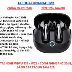 Tai Nghe Không Dây Wiwu T32/W02 - Chống Ồn ANC, Thiết Kế Sang Trọng, Âm Thanh Tuyệt Vời, Pin Trâu 40 Giờ, Bluetooth 5.3
