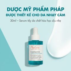 Serum Tẩy Tế Bào Chết Avène Cleanance AHA 30ml - Làm Sáng Da, Giảm Thâm, Dịu Nhẹ Cho Da Nhạy Cảm, Dành Cho Da Dầu và Mụn