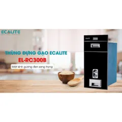 Thùng Gạo Điện Tử Gương Đen Ecalite EL-RC300B - Thiết Kế Hiện Đại, Tự Động Đong Gạo Chính Xác, Bảo Quản Gạo Tuyệt Đối 15kg