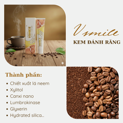 Kem Đánh Răng Vsmile 150g - Hương Vị Cà Phê Thơm Mát, Bảo Vệ Răng Miệng, Sạch Mảng Bám, Hơi Thở Tươi Mát Suốt 24 Giờ