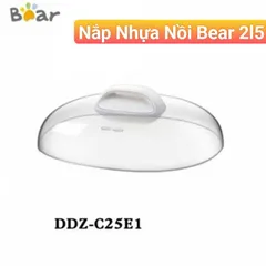 Nắp Nhựa Nồi Bear 2L5, Phụ Kiện Nồi Nấu Cháo SUBE003 Bear 2.5L-Nắp Nhựa 2,5L_Model Nồi DDZ-C25E1/C25H2/C25R6