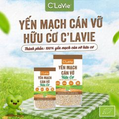 Yến Mạch Cán Vỡ Hữu Cơ C’LaVie 200g & 450g - Yến Mạch Ăn Liền Dinh Dưỡng Cho Bé, Tốt Cho Sức Khỏe, Tiện Dụng Cho Mọi Món Ăn