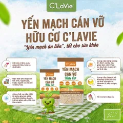 Yến Mạch Cán Vỡ Hữu Cơ C’LaVie 200g & 450g - Yến Mạch Ăn Liền Dinh Dưỡng Cho Bé, Tốt Cho Sức Khỏe, Tiện Dụng Cho Mọi Món Ăn