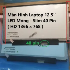 Màn Hình Laptop 12.5 inch LED Mỏng Slim 40 Pin HD 1366x768 cho Lenovo X220 X230 Dell E6220 E6230 - Bảo Hành 1 Đổi 1 12 Tháng
