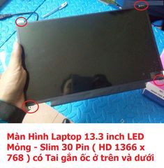 Màn Hình Laptop 13.3 inch LED Mỏng 30 Pin HD 1366x768 - Phụ Kiện Thay Thế cho Dell HP Lenovo Toshiba LG Asus