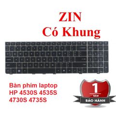 Bàn phím Laptop HP 4530S 4535S 4730S 4735S Zin Chính Hãng - Phụ Kiện Laptop Chất Lượng Cao Có Khung