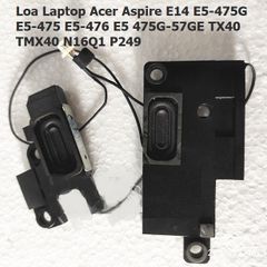 Loa Laptop Chính Hãng Acer Aspire E14 E5-475G E5-475 E5-476 TX40 - Âm Thanh Chất Lượng, Bảo Hành 03 Tháng